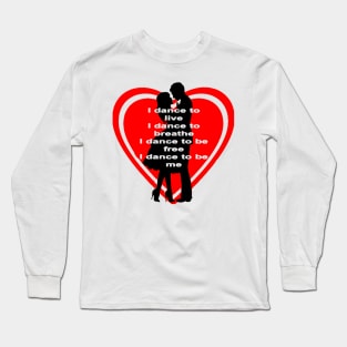 Dancers Heart Long Sleeve T-Shirt